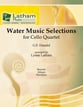 WATER MUSIC SELECTIONS-CELLO QUART cover